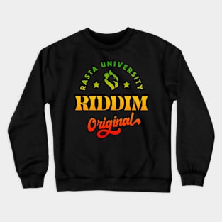 Rasta University Riddim Original Reggae Crewneck Sweatshirt